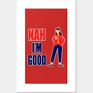 Nah I'm Good funny valentines day shirt for singles Posters and Art